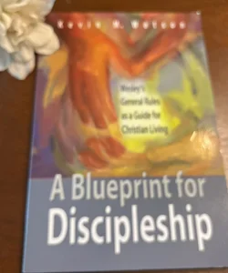 A Blueprint for Discipleship 