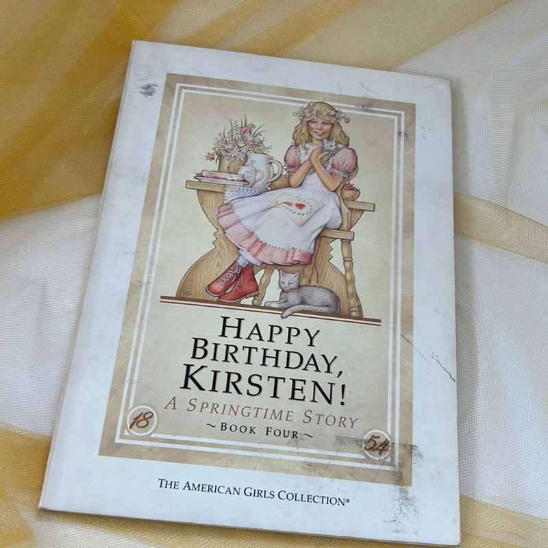 FIRST EDITION: Happy Birthday, Kirsten!; American Girls Collection