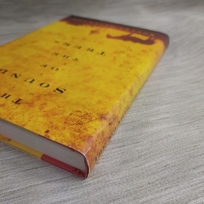 The Sound of the Trees (First ed)