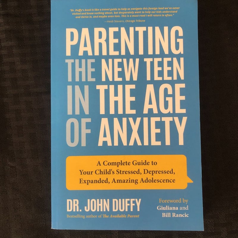 Parenting the New Teen in the Age of Anxiety