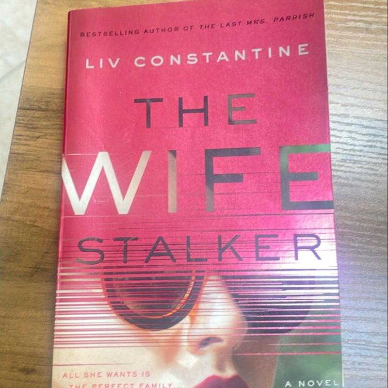 The Wife Stalker