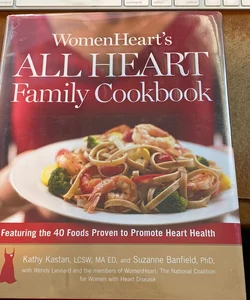 WomenHeart's All Heart Family Cookbook