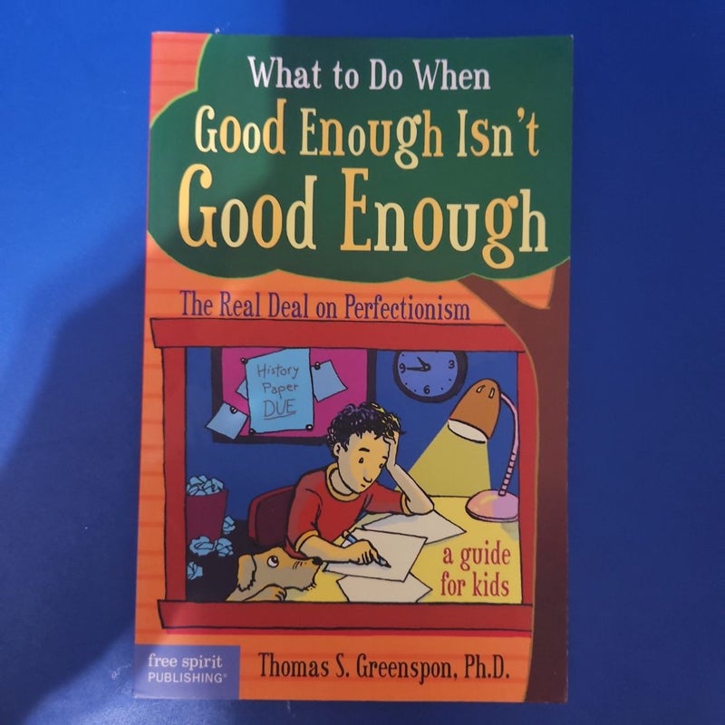 What to Do When Good Enough Isn't Good Enough