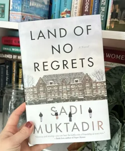 The Land of No Regrets