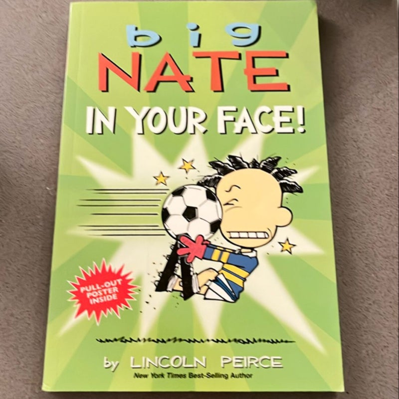 Big Nate: in Your Face!