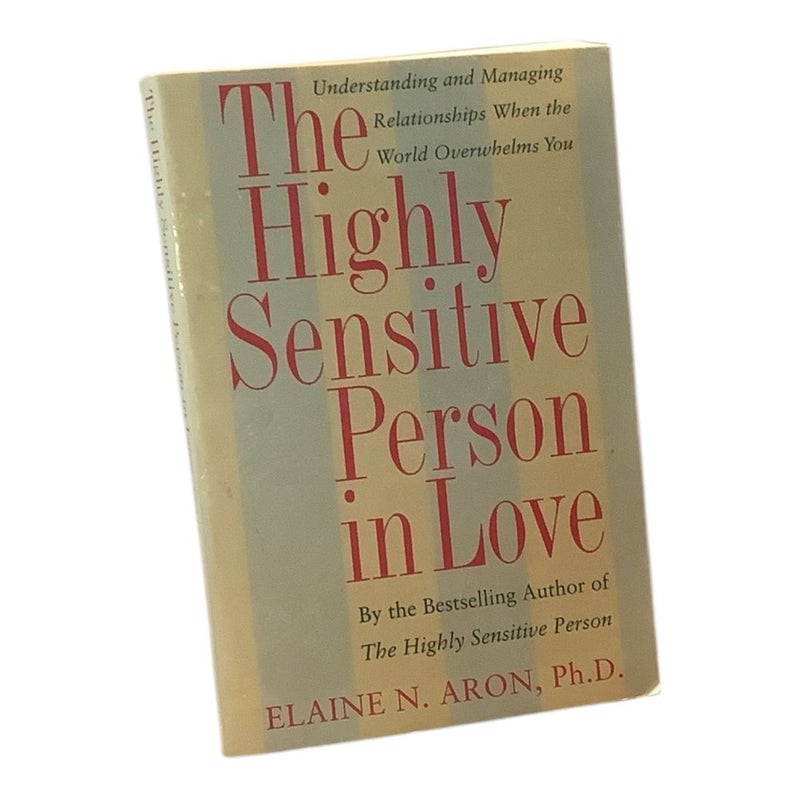 The Highly Sensitive Person in Love