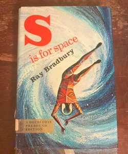 S IS FOR SPACE- Vintage (1966) Hardcover
