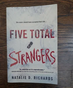 Five Total Strangers