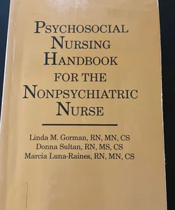 Psychosocial Nursing Handbook for the Nonpsychiatric Nurse