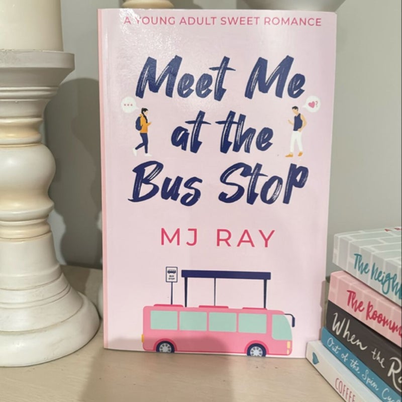 Meet Me at the Bus Stop