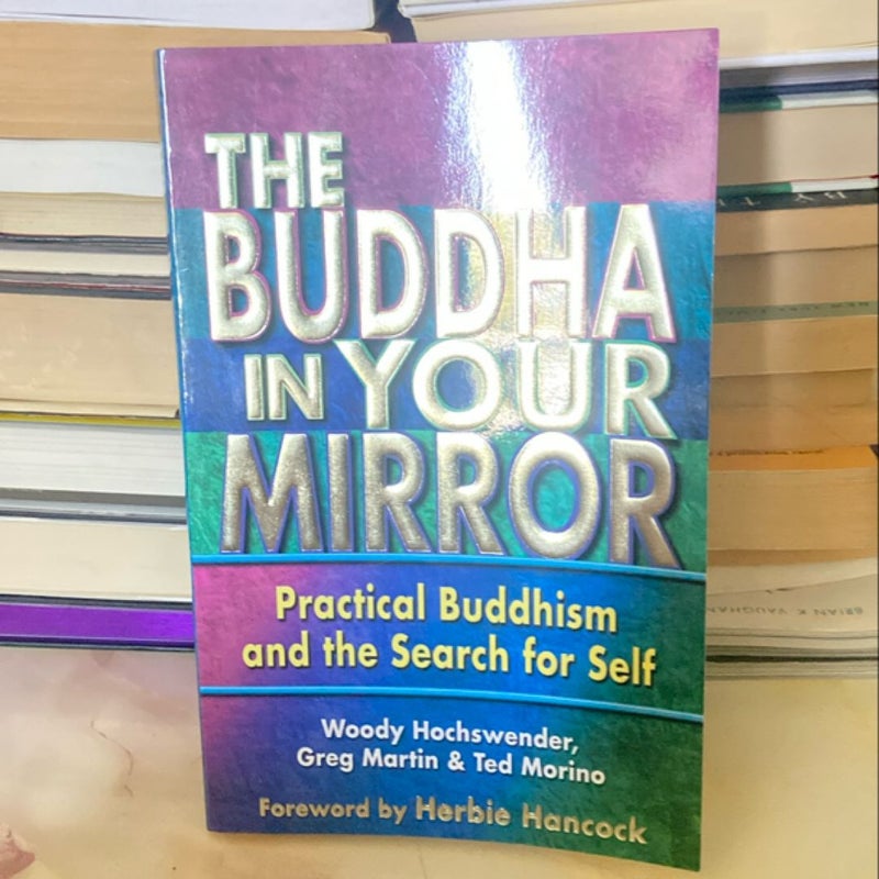 The Buddha in Your Mirror