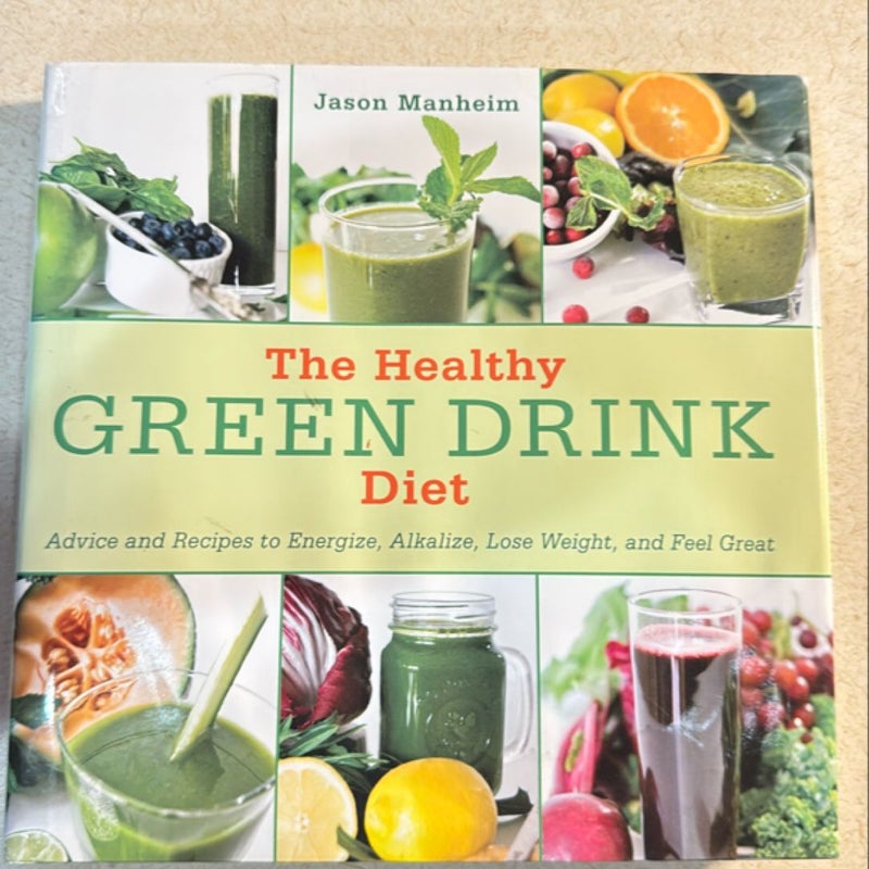 The Healthy Green Drink Diet