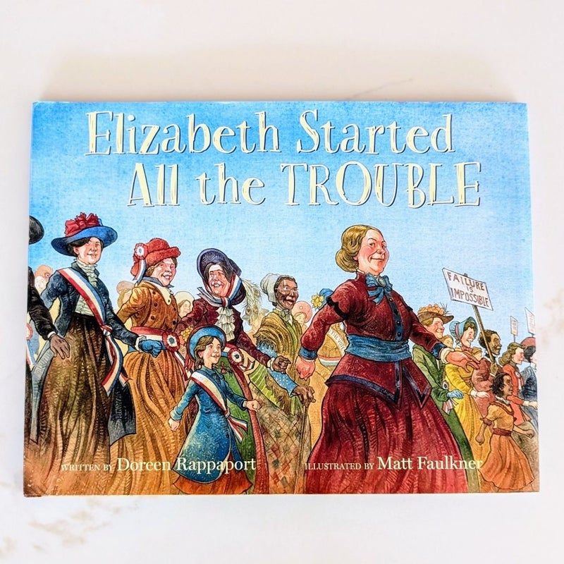 Elizabeth Started All the Trouble