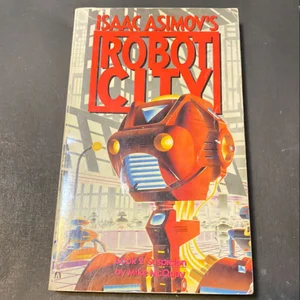 Isaac Asimov's Robot City