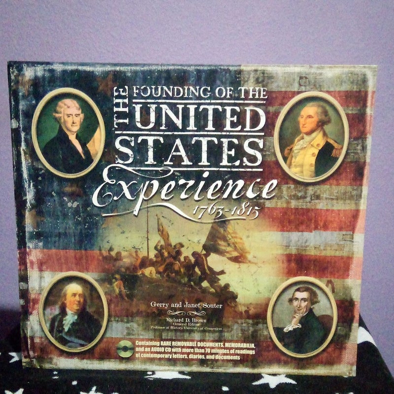 The Founding of the United States Expierience 1763-1815 Boxed Edition