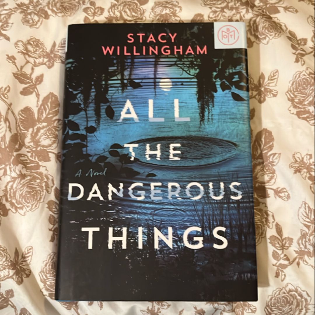 All the Dangerous Things