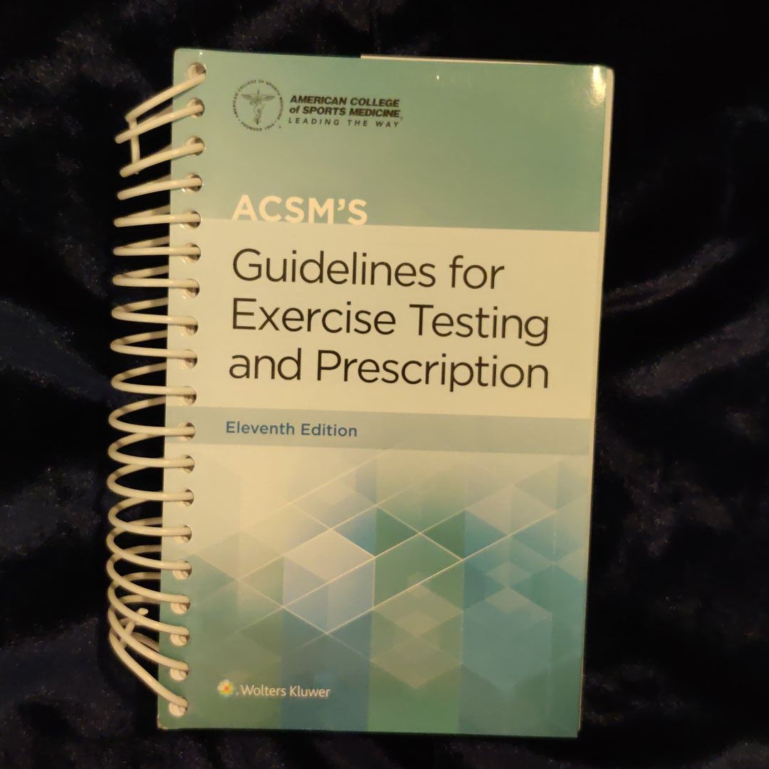 ACSM's Guidelines for Exercise Testing and Prescription