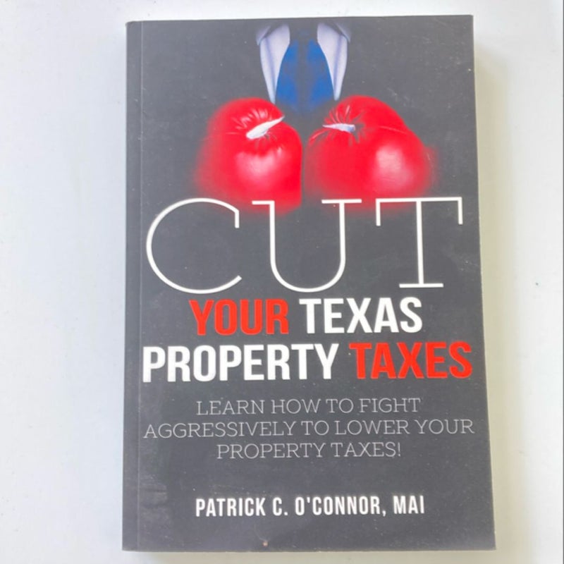 Cut Your Texas Property Taxes