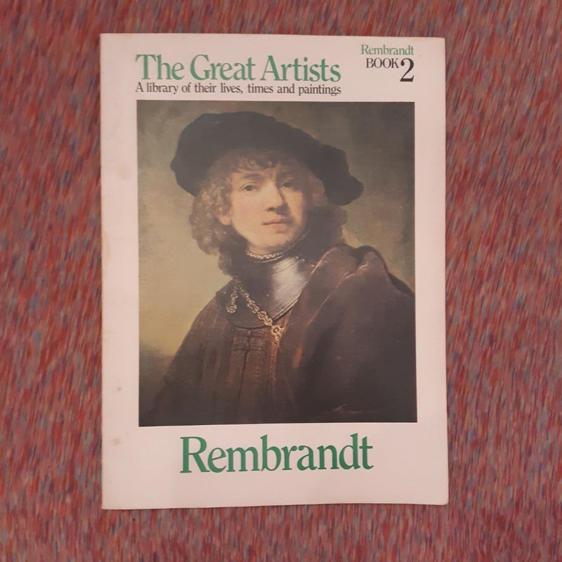 The Great Artists Book 2 Rembrandt