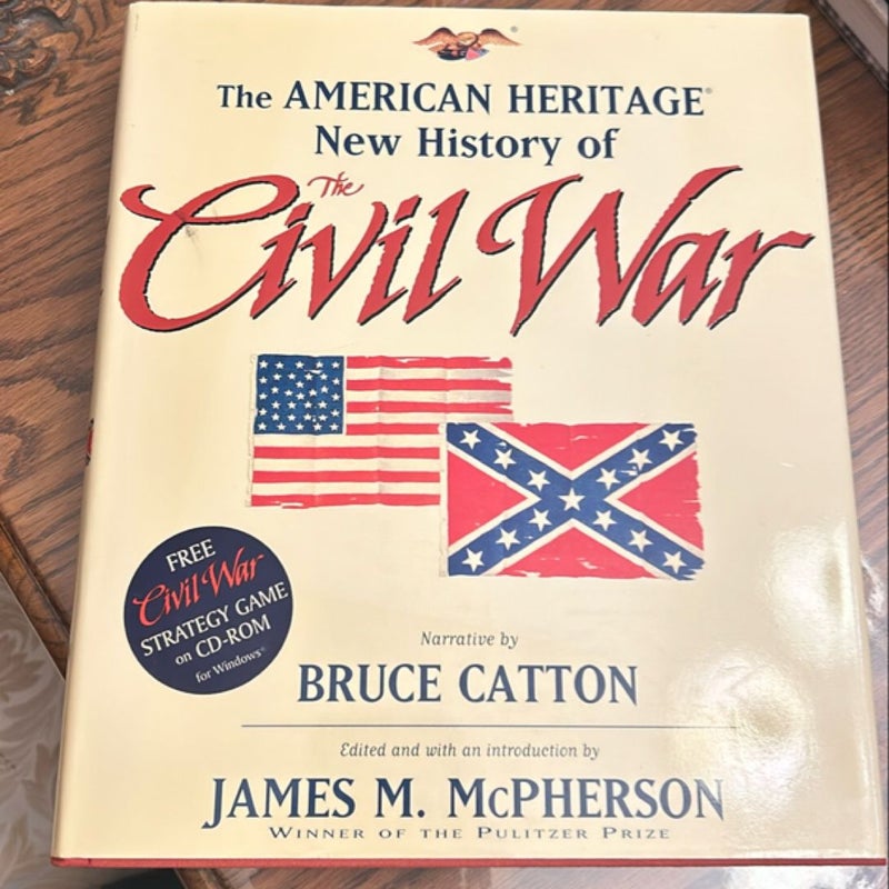 The American Heritage New History of the Civil War