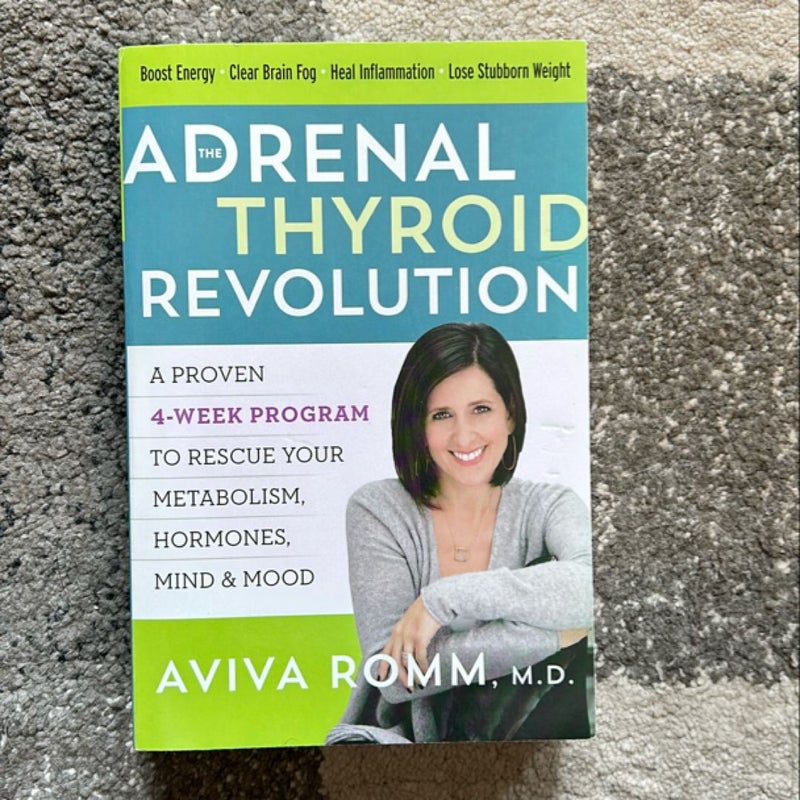 The Adrenal Thyroid Revolution