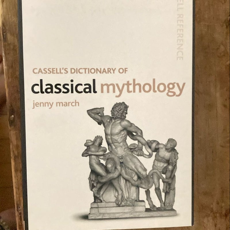 Cassell's Dictionary of Classical Mythology