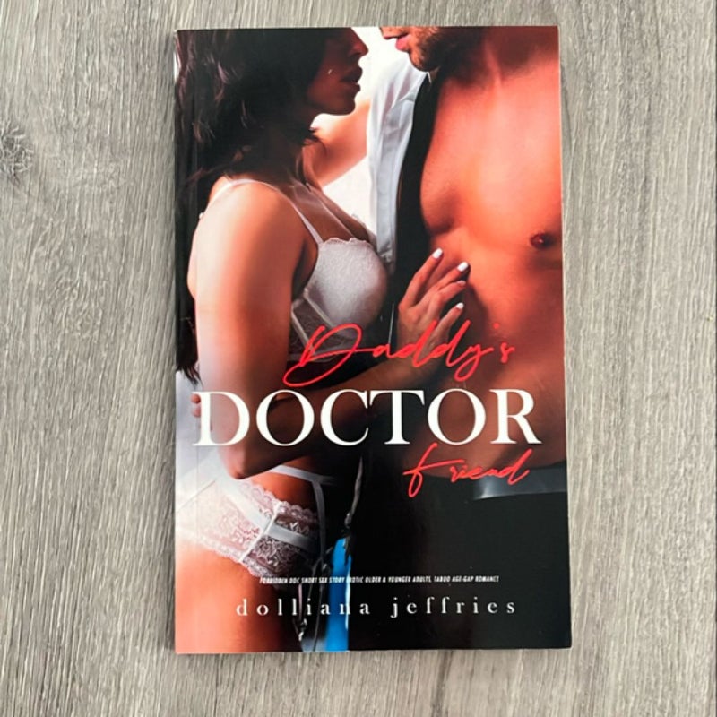 Daddy's Doctor Friend: Forbidden Doc Short Sex Story