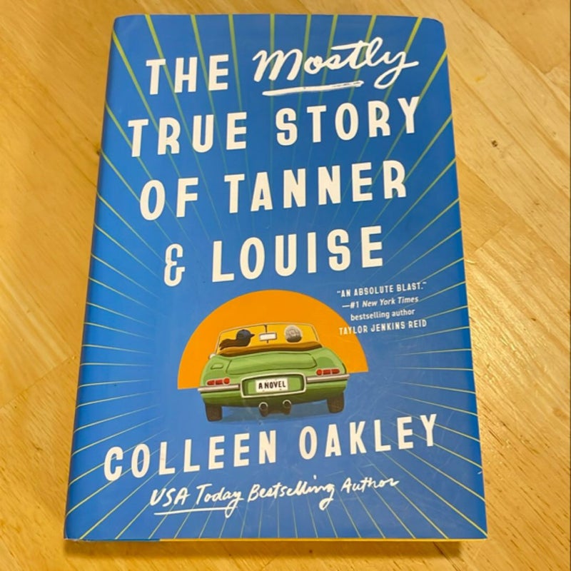 The Mostly True Story of Tanner and Louise