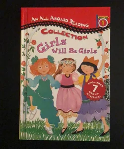 Girls will be Girls collection  reading level 1