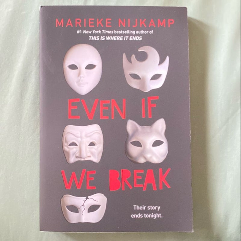 Even If We Break