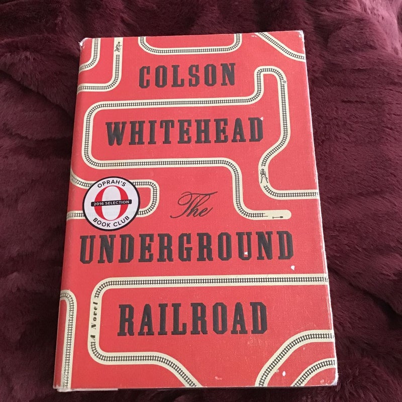 The Underground Railroad (Pulitzer Prize Winner) (National Book Award Winner) (Oprah's Book Club)
