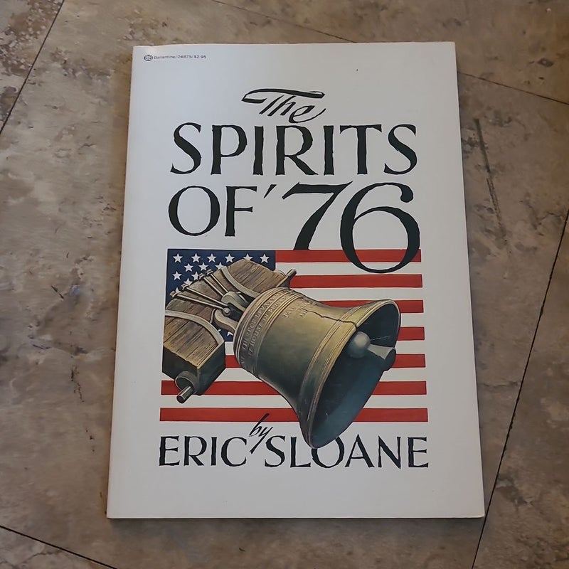 The Spirits Of 76