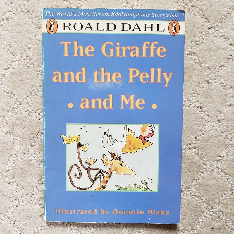 The Giraffe, the Pelly and Me (Puffin Books, 1985)