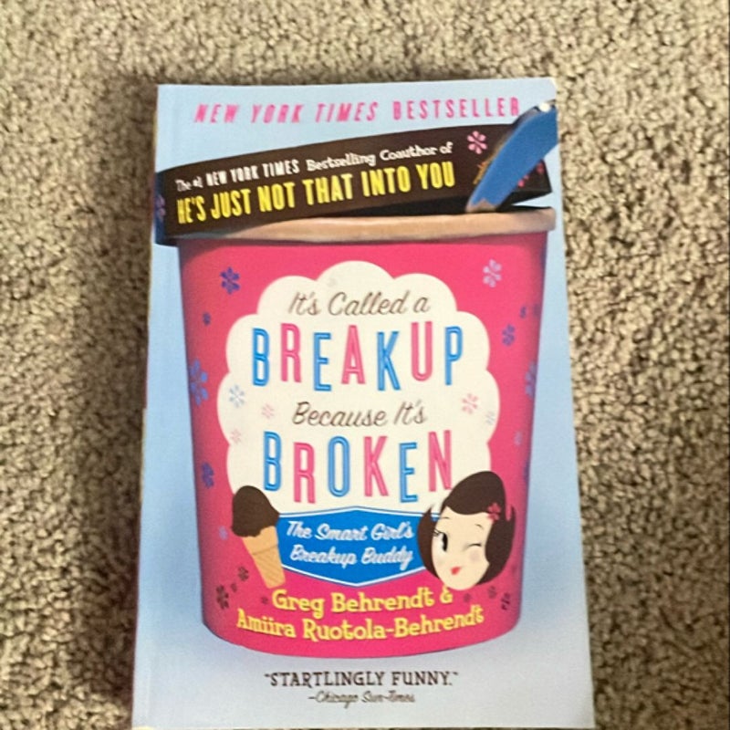 It's Called a Breakup Because It's Broken