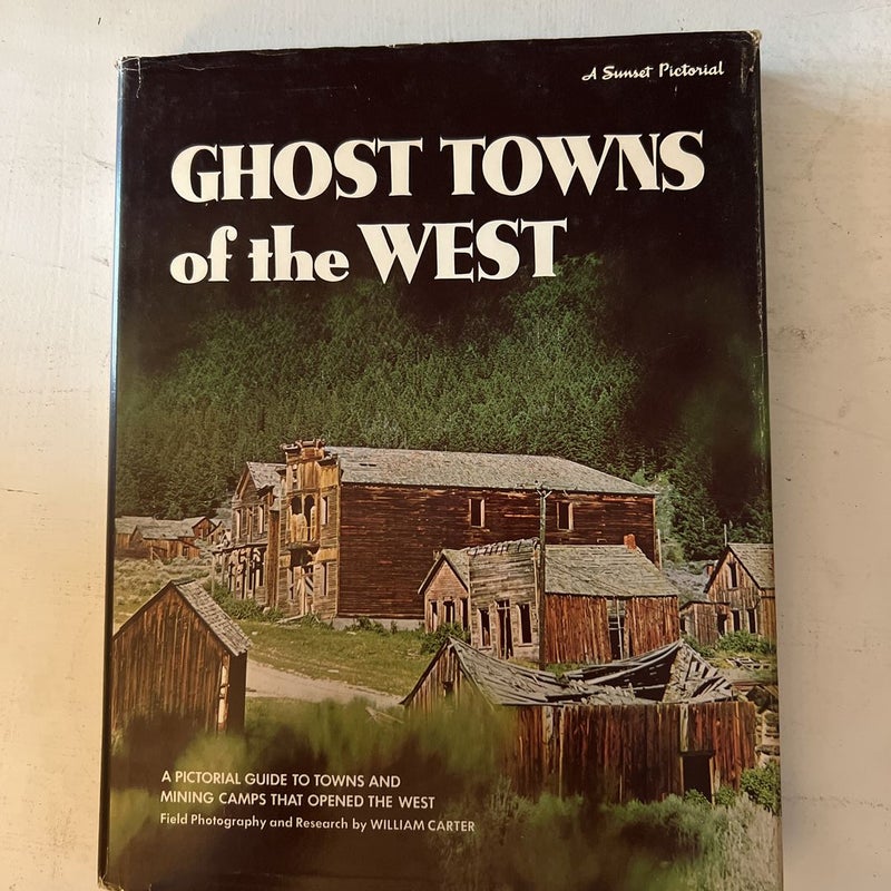 Ghost Towns of the West