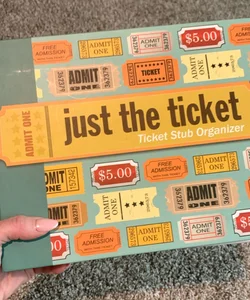 Just the Ticket 