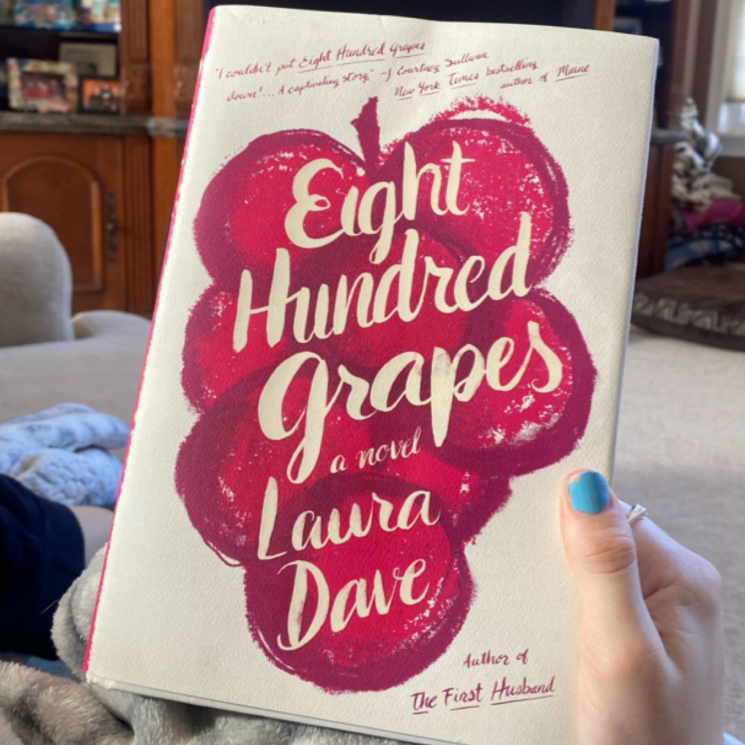 Eight Hundred Grapes