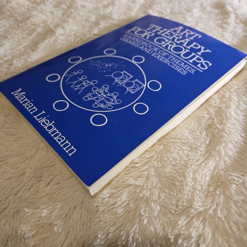 Art Therapy for Groups by Marian Liebmann