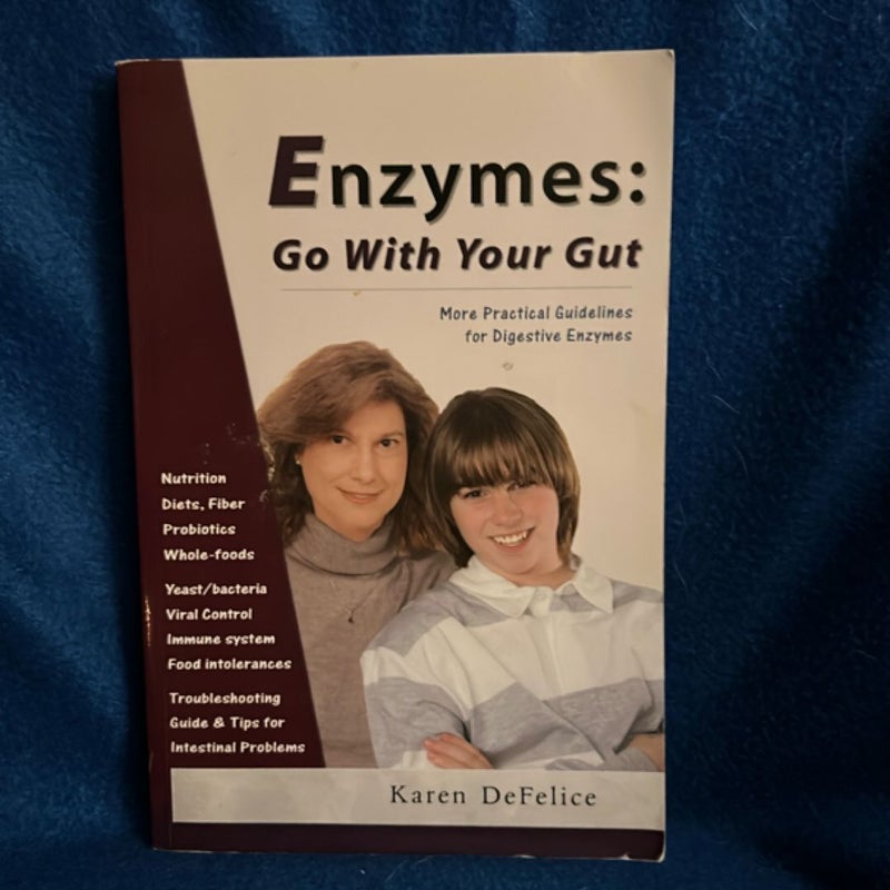 Enzymes Go With Your Gut
