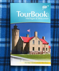 Michigan and Wisconsin Tourbook