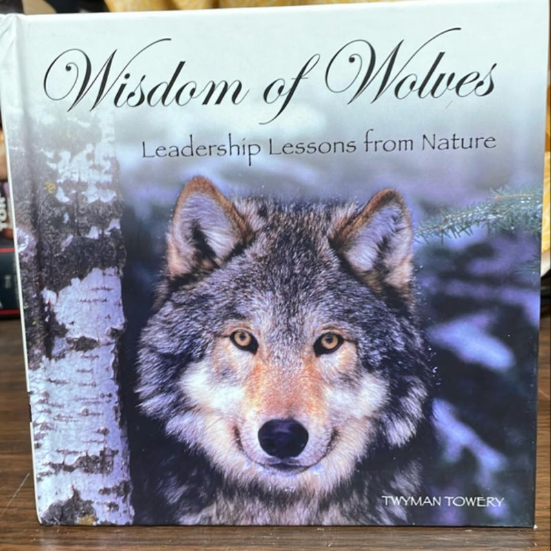 The Wisdom of Wolves