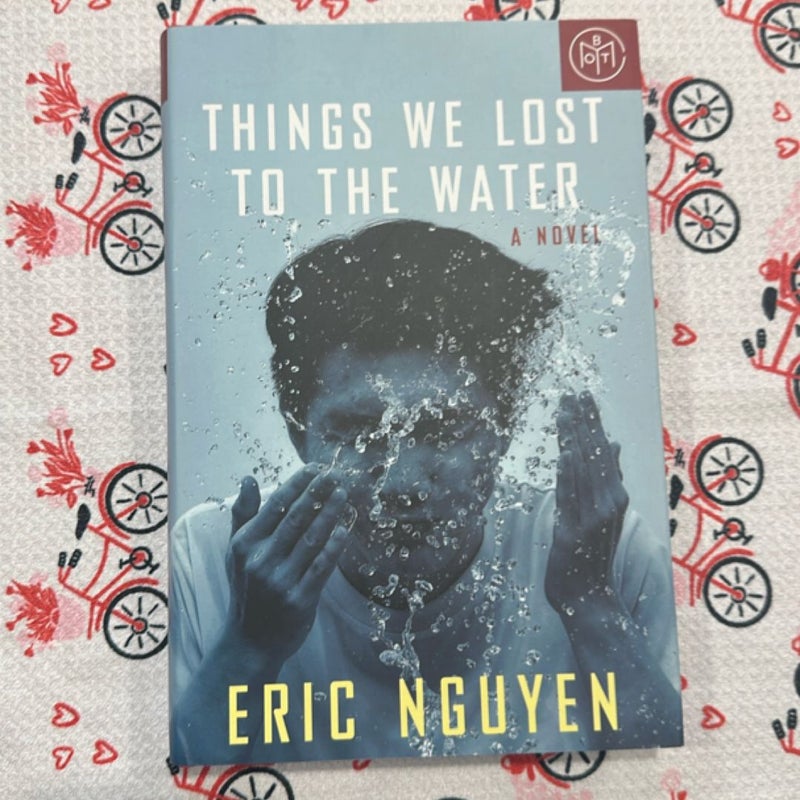 Things We Lost to the Water
