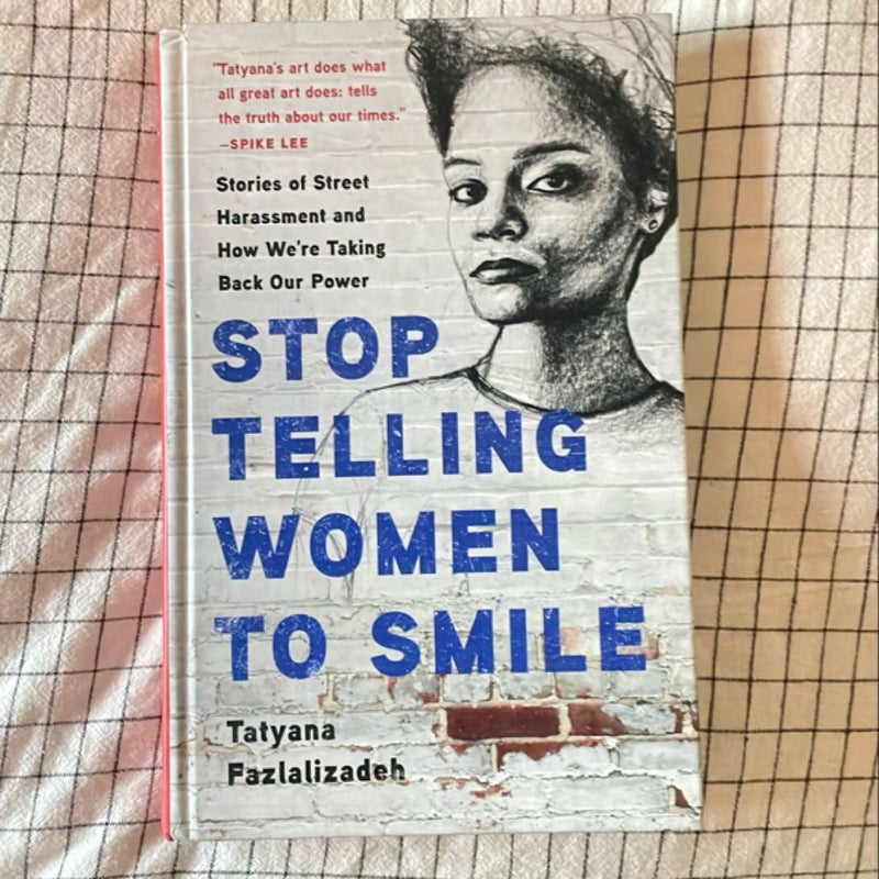 Stop Telling Women to Smile