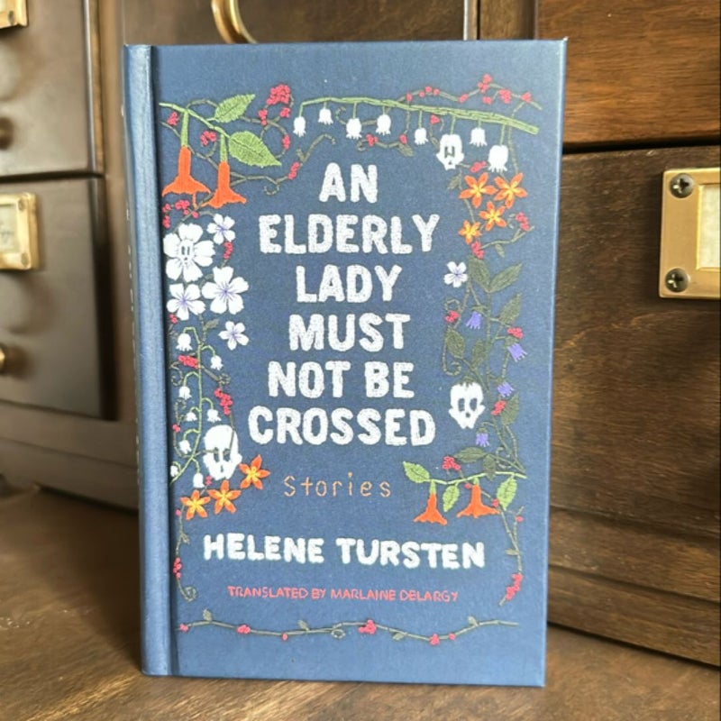 An Elderly Lady Must Not Be Crossed