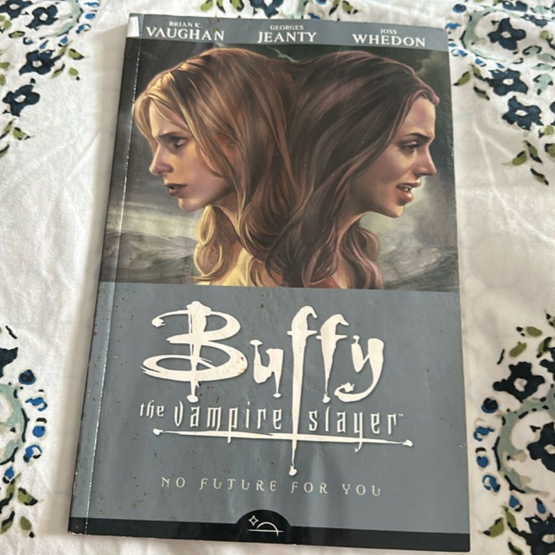 Buffy the Vampire Slayer Season 8 Volume 2: No Future for You