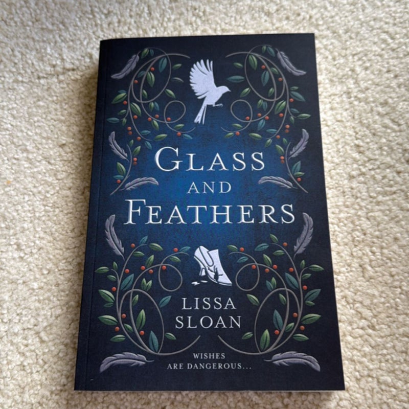 Glass and Feathers