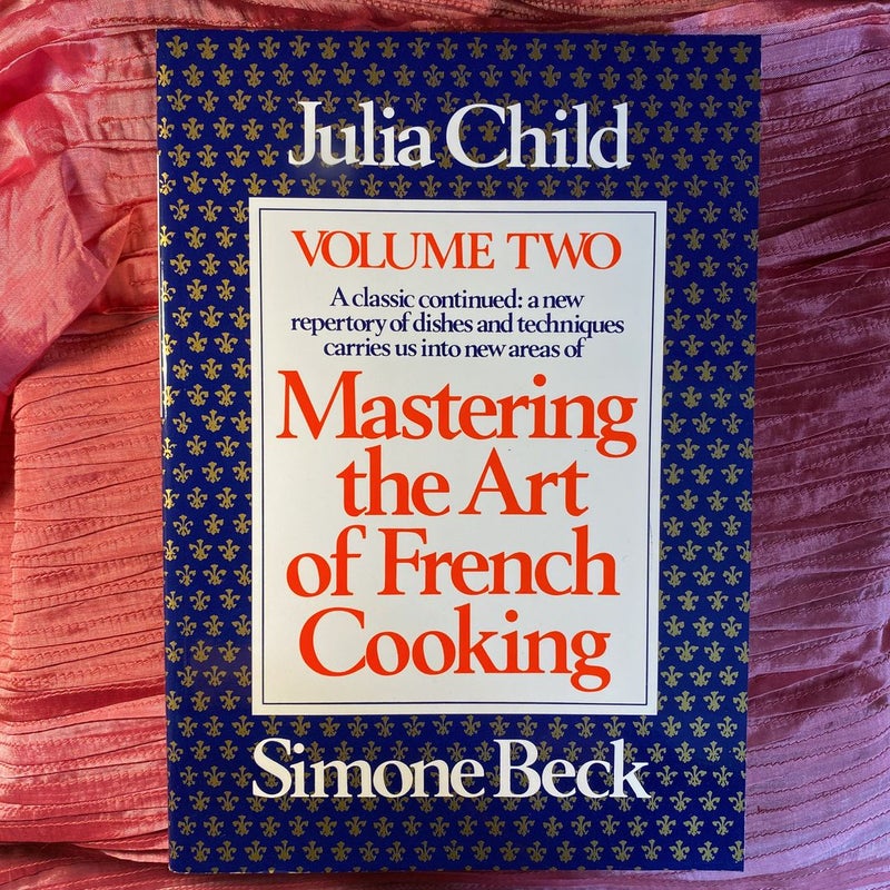 Mastering the Art of French Cooking, Volume 2