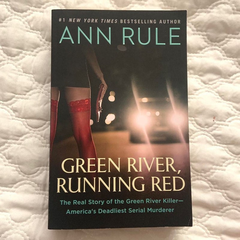 GREEN RIVER, RUNNING RED