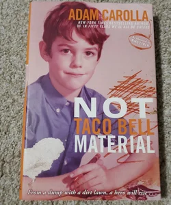 Not Taco Bell Material