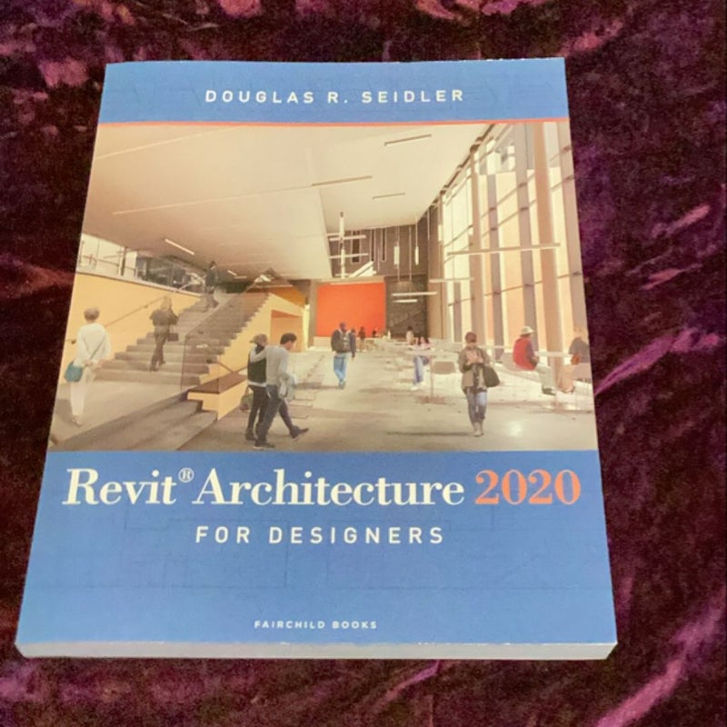 Revit Architecture 2020 for Designers